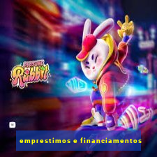 emprestimos e financiamentos